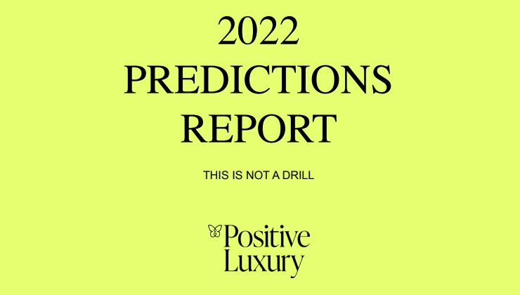#52 POSITIVE LUXURY - PredictionsReport2022