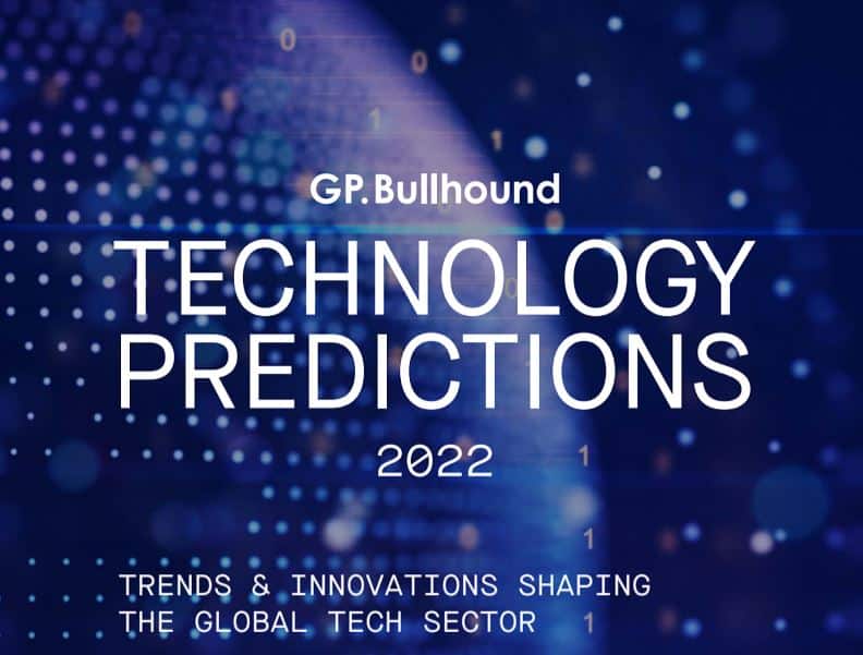 #26 GP BULLHOUND - Technology Predictions 2022