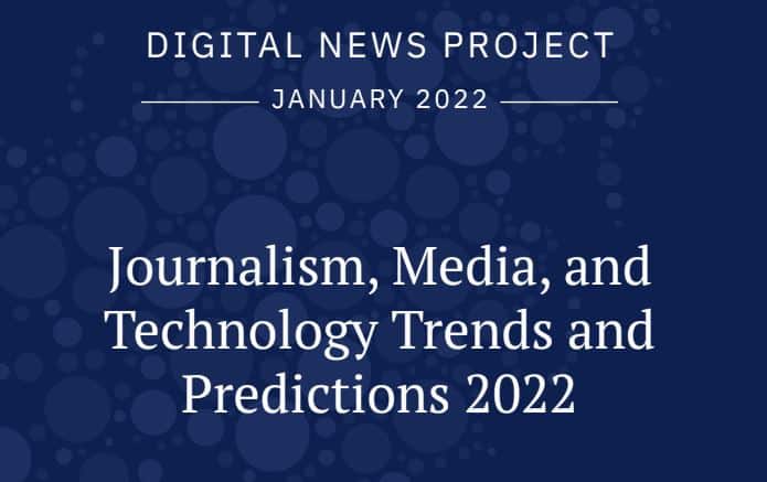 #47 NEWMAN REUTERS OXFORD - Trends and Predictions 2022 - Report