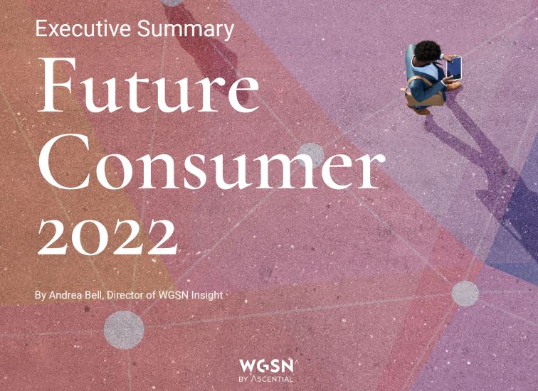 #68 WGSN - Future Consumer 2022 Executive Summary - Report