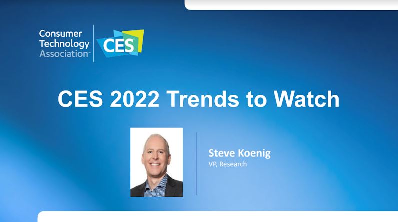 #7 CES - 2022 Trends To Watch - report