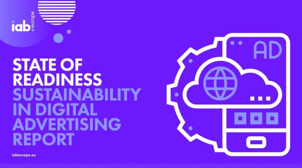 Il report di IAB Europe rivela come AI, regolamentazione e sostenibilità stanno ridisegnando la pubblicità digitale
